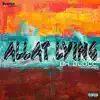 Bh blocc - Allat Lying - Single